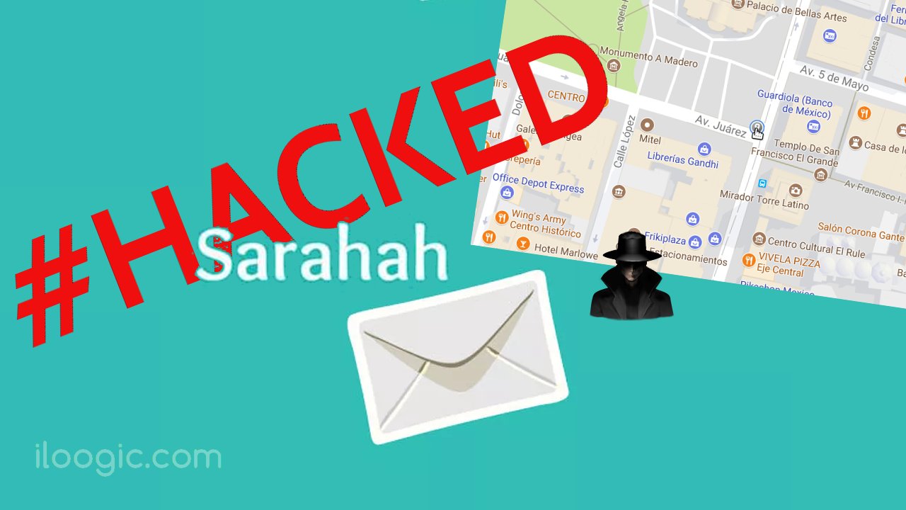 sarahah comentarios hackear hack saber persona identidad ubicacion