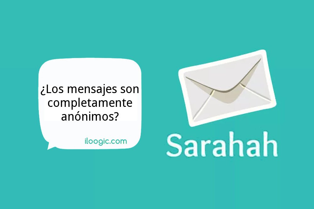 Averigua quién te escribió en Sarahah